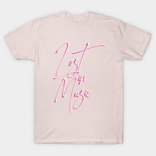 LOST IN MUSIC T-Shirt